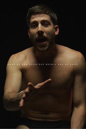 Nothing Good Comes After Your 30's poster