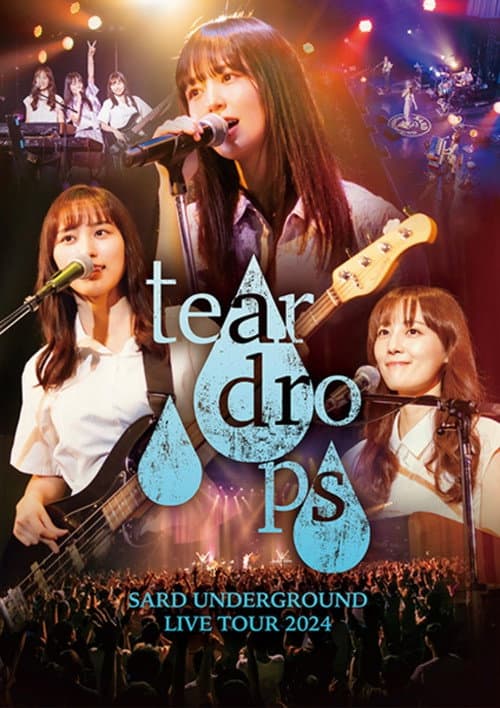 SARD UNDERGROUND LIVE TOUR 2024 [tear drops] poster