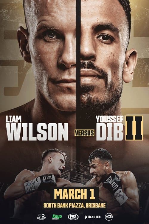 Liam Wilson vs. Youssef Dib II poster
