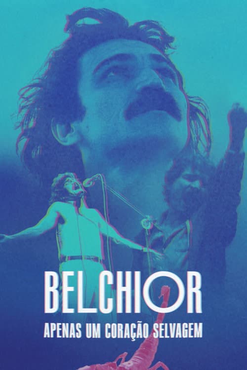 Belchior: Just a Wild Heart poster