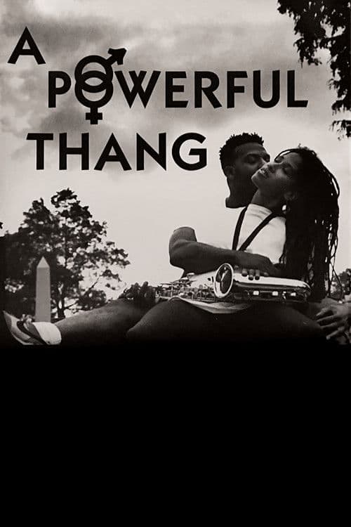 A Powerful Thang poster