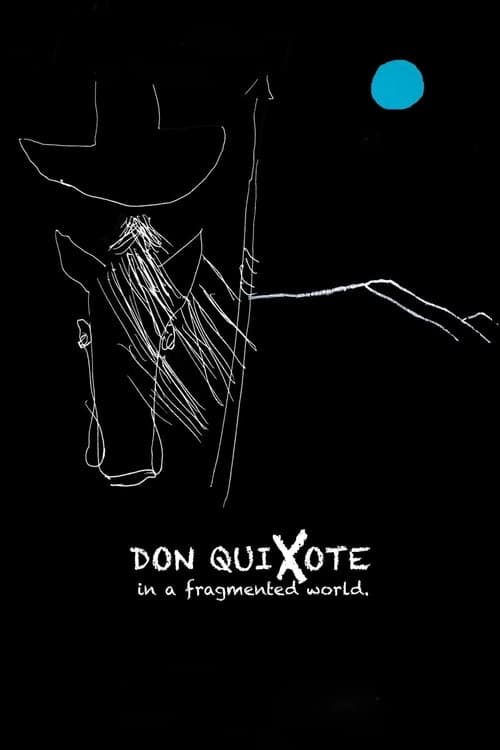 Don Quixote in a Fragmented World poster