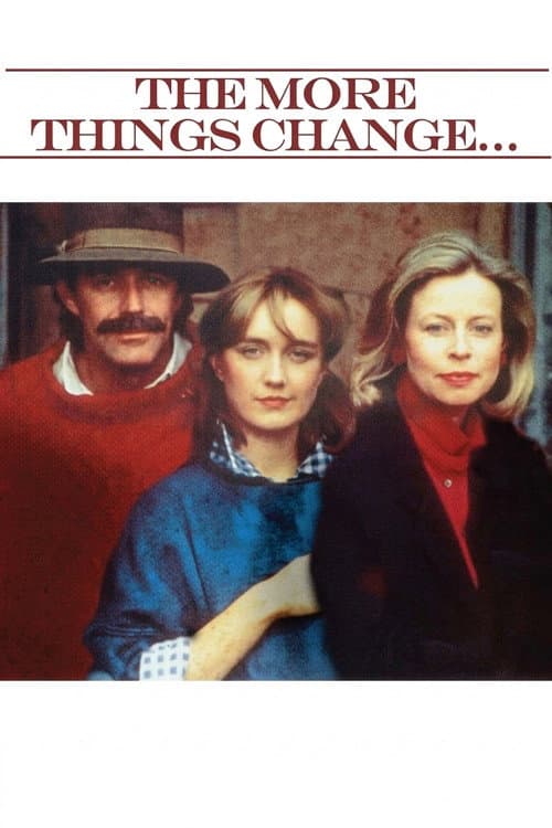 The More Things Change... poster