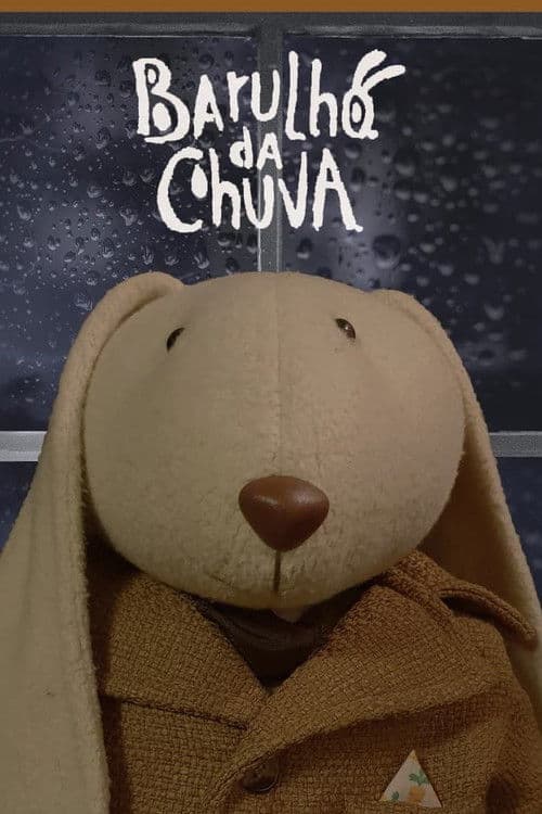 Barulho da Chuva poster