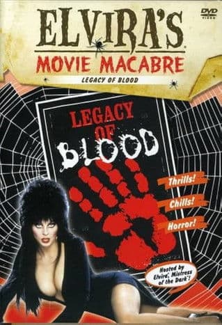 Elvira's Movie Macabre: Legacy of Blood poster
