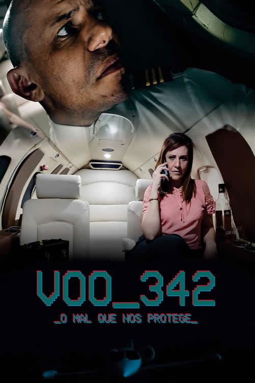 Voo 342 - O Mal Que Nos Protege poster
