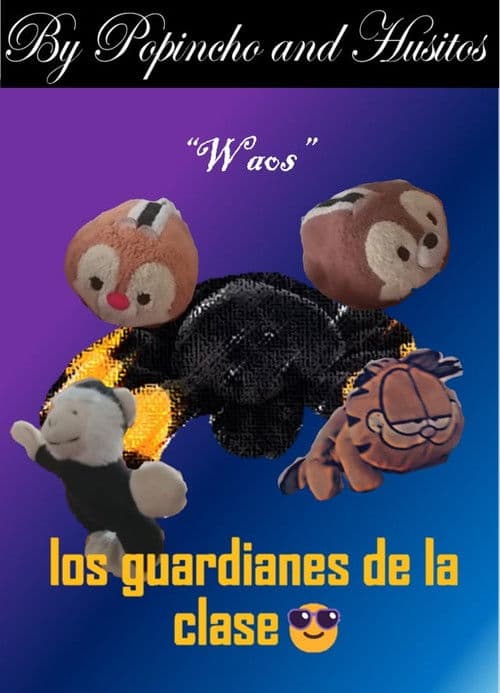 El Monito Cuete y los Guardanes de la Clase poster