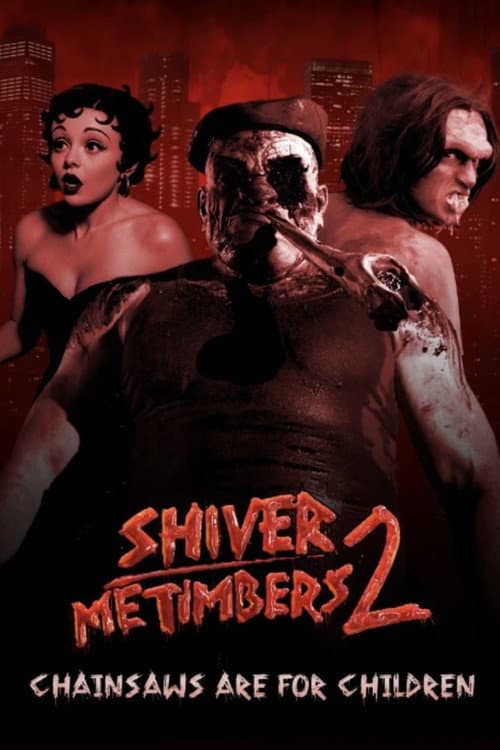 Shiver Me Timbers 2: Chainsaws Are for Children poster