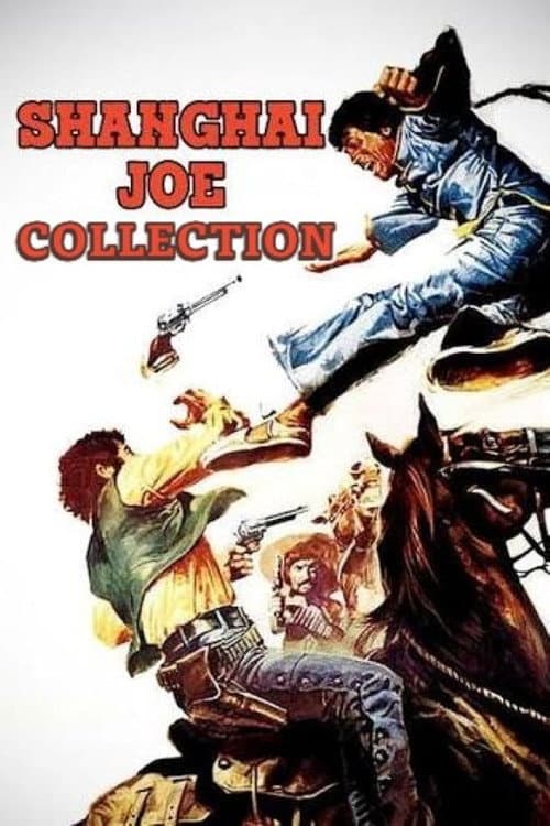 Shanghai Joe Collection