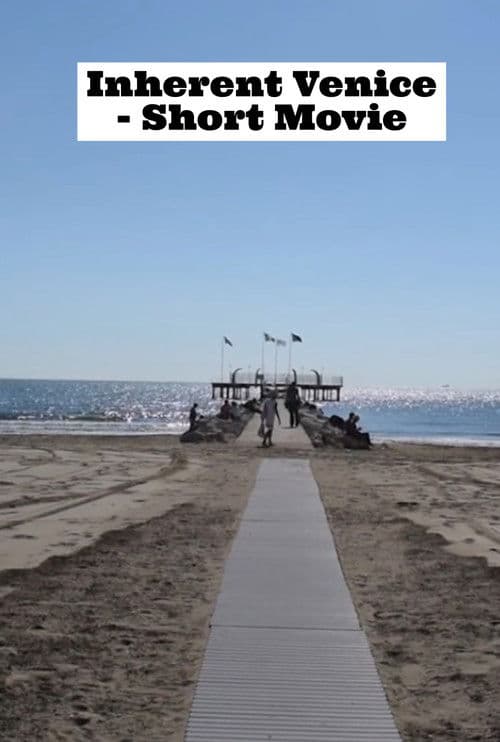 Inherent Venice poster