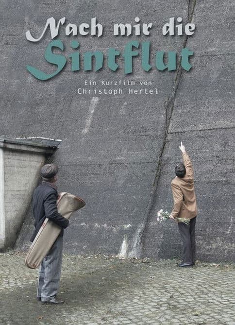 Nach mir die Sintflut poster