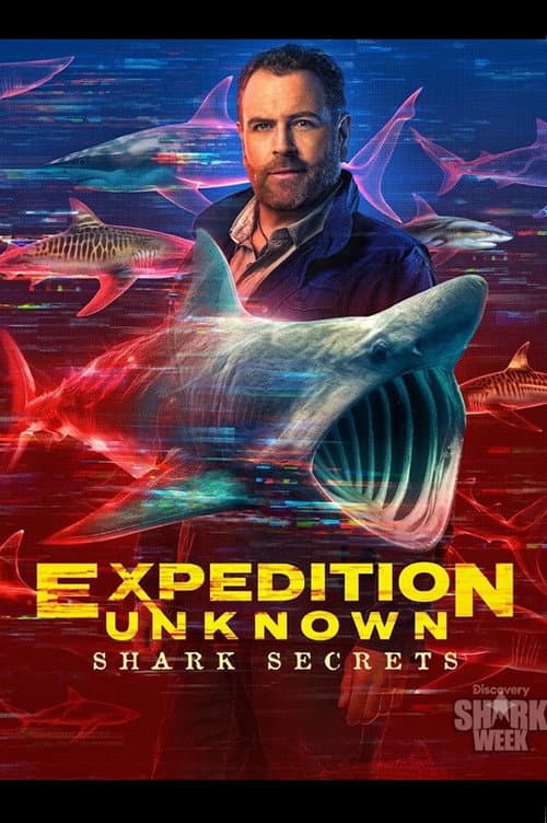 Expedition Unknown: Shark Secrets poster
