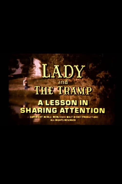 Lady and the Tramp: A Lesson in Sharing Attention poster