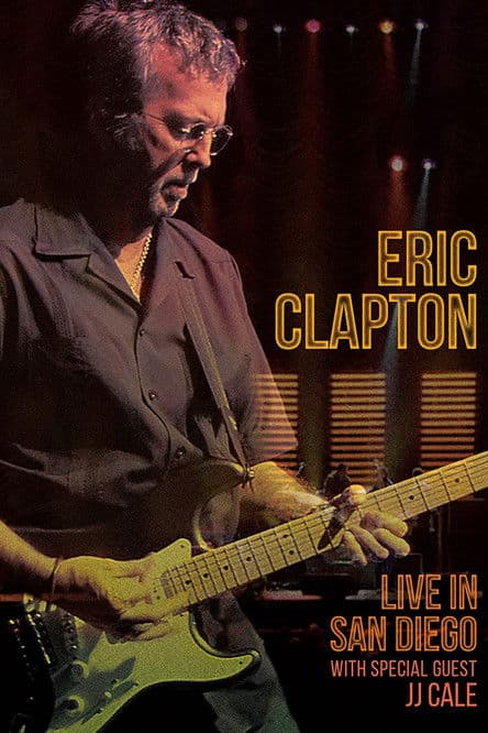 Eric Clapton - Live in San Diego poster