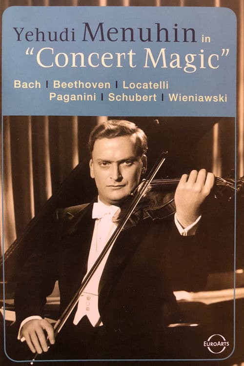 Yehudi Menuhin - Concert Magic poster