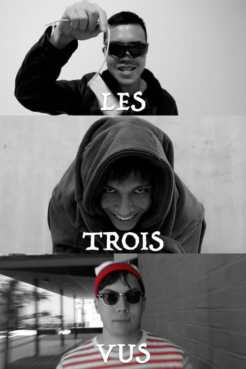 "Les Trois Vus" poster