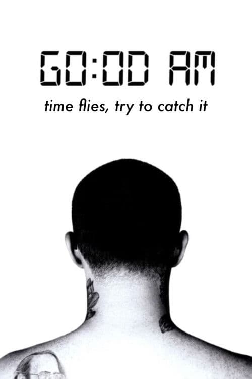 GO:OD AM (Time Flies, Try To Catch It) poster