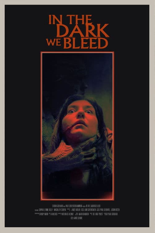 In The Dark We Bleed poster