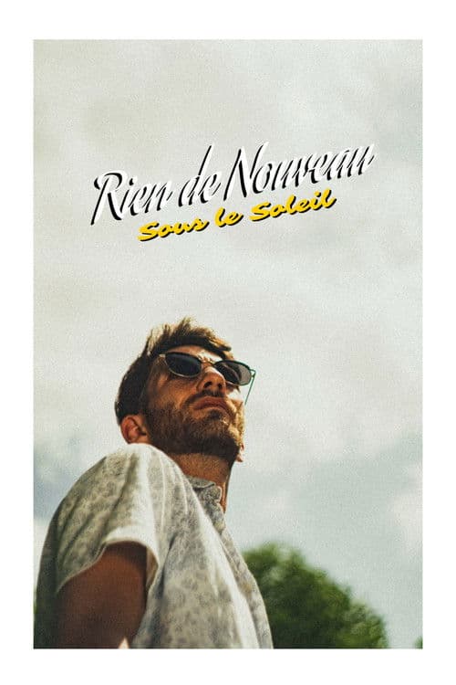 Rien de Nouveau sous le Soleil poster