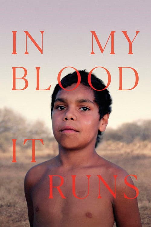 In My Blood It Runs poster