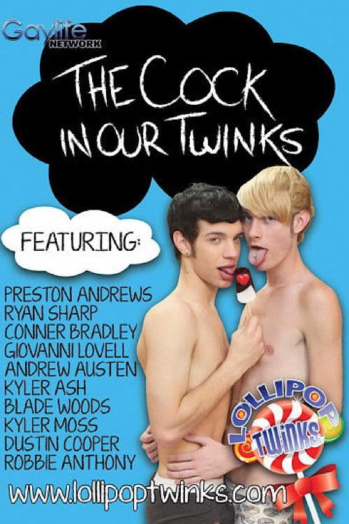 The Cock in Our Twinks poster