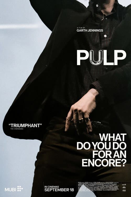 Pulp: What Do You Do for an Encore? poster