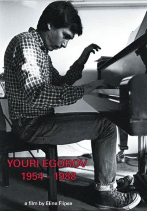 Youri Egorov 1954 - 1988