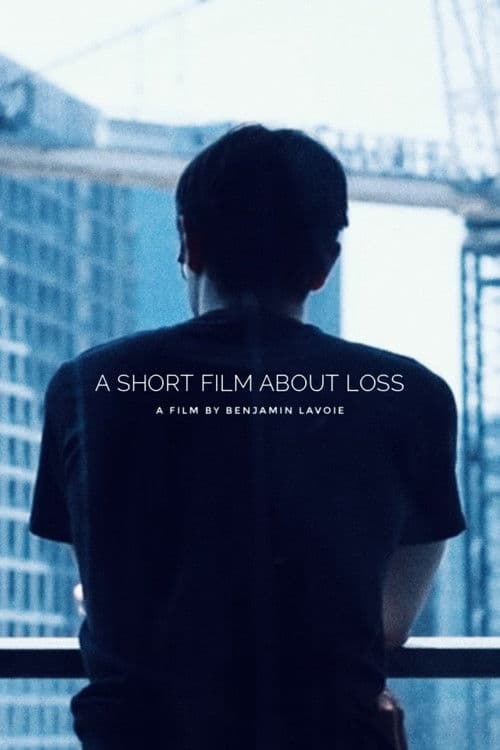 a short film about loss poster