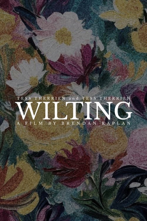 Wilting poster