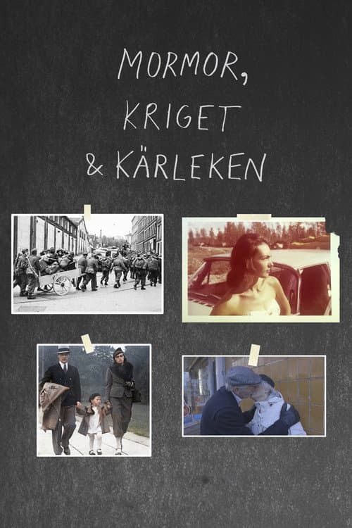 Mormor, kriget och kärleken poster