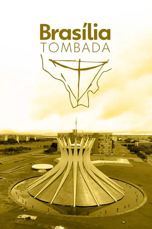 Brasília Tombada poster