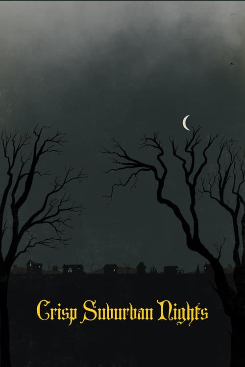 Crisp Suburban Nights poster