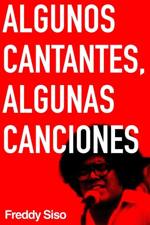Algunos cantantes, algunas canciones poster