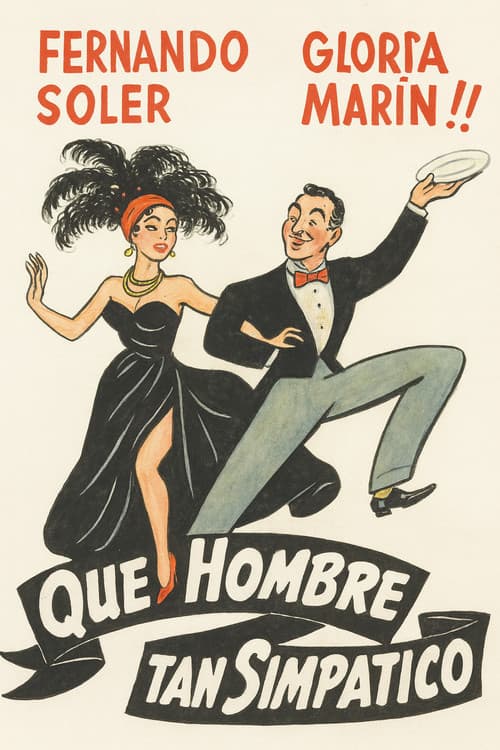 Qué hombre tan simpático poster