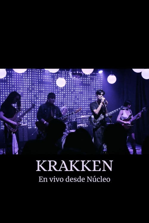 Krakken - En Vivo desde Núcleo poster