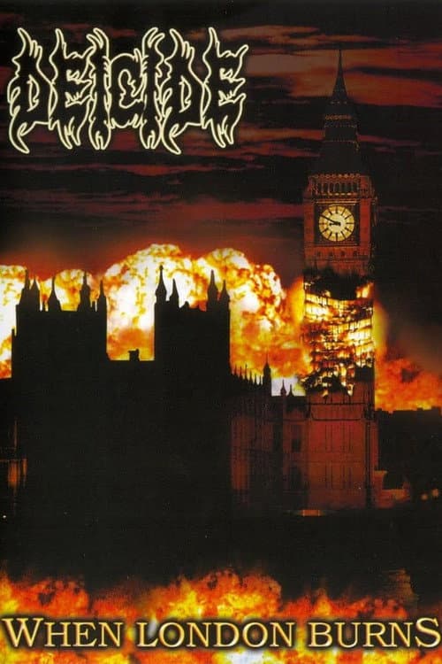 Deicide: When London Burns poster
