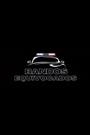 Bandos Equivocados