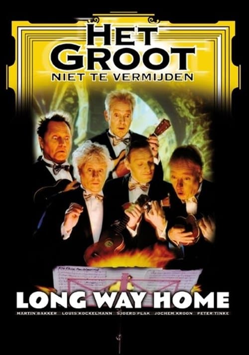 Het Groot Niet Te Vermijden: Long Way Home poster