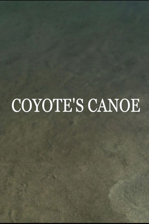 Coyote's Canoe poster
