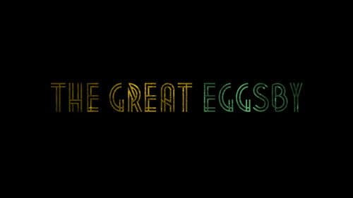 The Great Eggsby poster