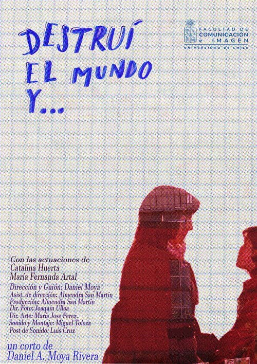 I destroyed the world and poster