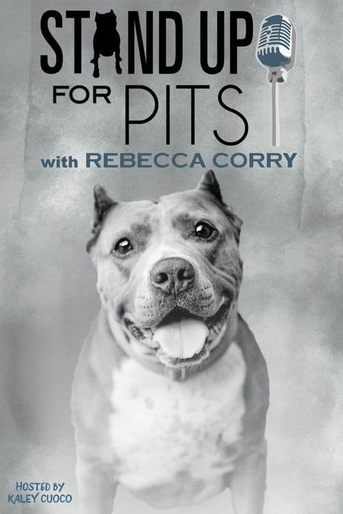 Stand Up for Pits with Rebecca Corry poster