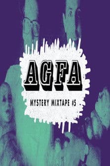 AGFA Mystery Mixtape #5: Haunted Lives poster