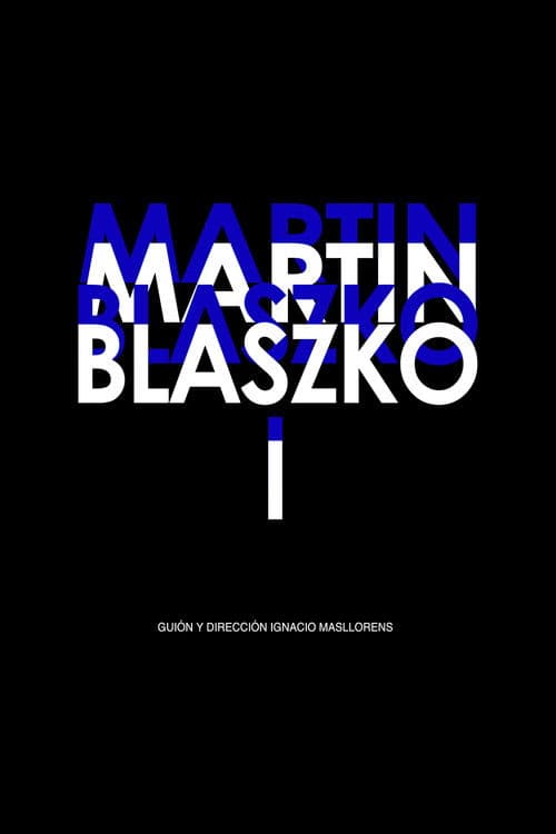 Martin Blaszko I poster
