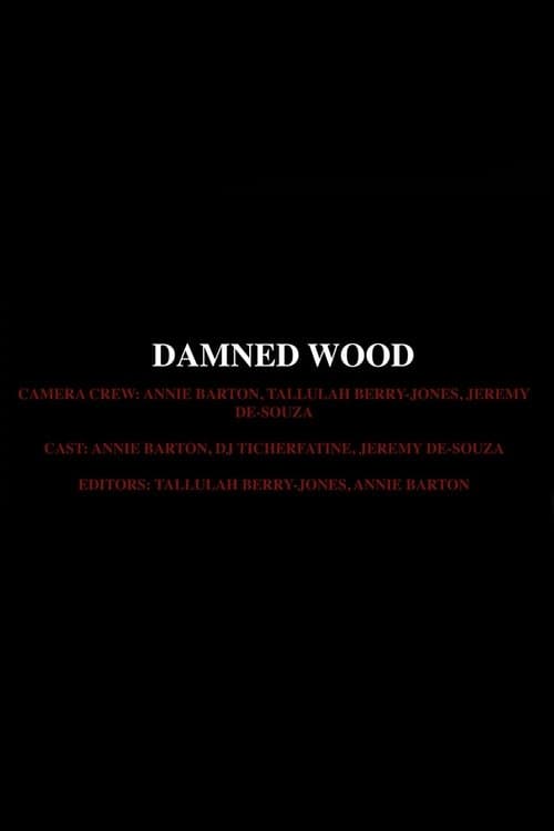 Damned Wood poster
