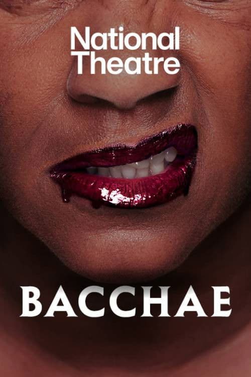 National Theatre Live: Bacchae poster