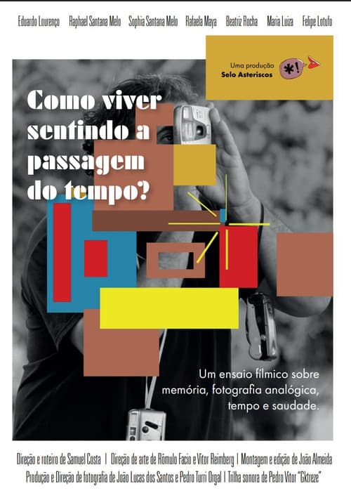 Como viver sentindo a passagem do tempo? poster