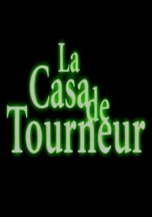 La casa de Tourneur poster