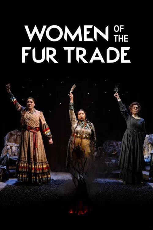 Women of the Fur Trade poster
