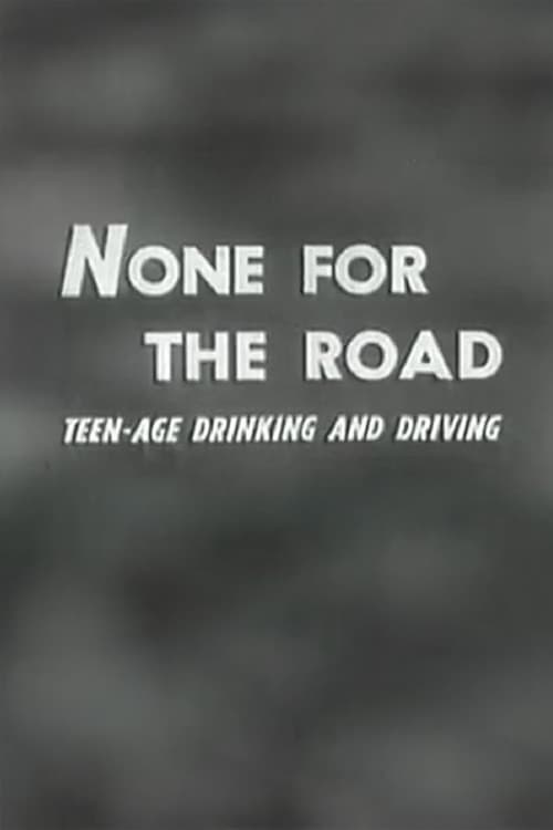 None For The Road poster